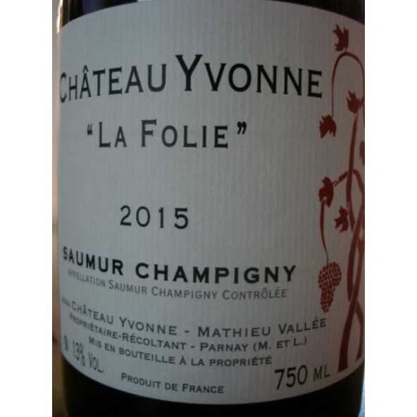 SAUMUR CHAMPIGNY Château Yvonne Cuvée La Folie 2015